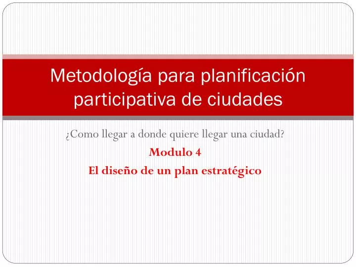 metodolog a para planificaci n participativa de ciudades