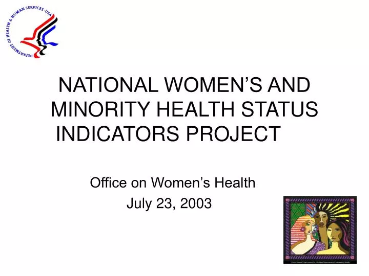 national women s and minority health status indicators project