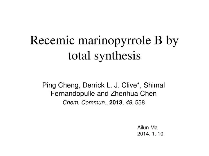 recemic marinopyrrole b by total synthesis