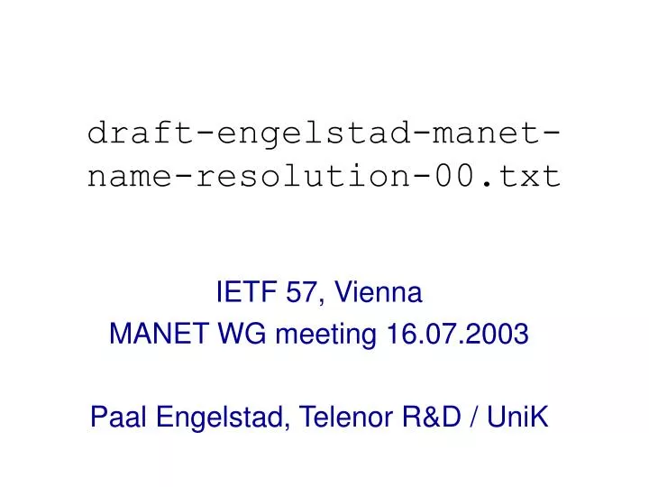 draft engelstad manet name resolution 00 txt