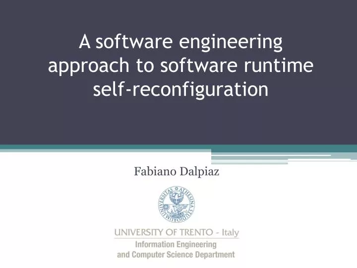 a software engineering approach to software runtime self reconfiguration