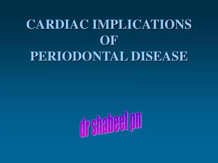 cardiac implications of periodontal disease