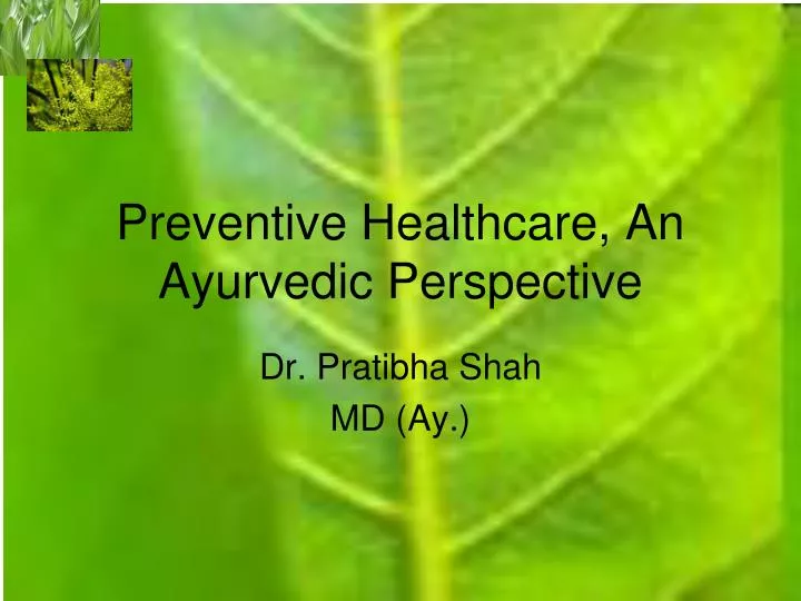 preventive healthcare an ayurvedic perspective