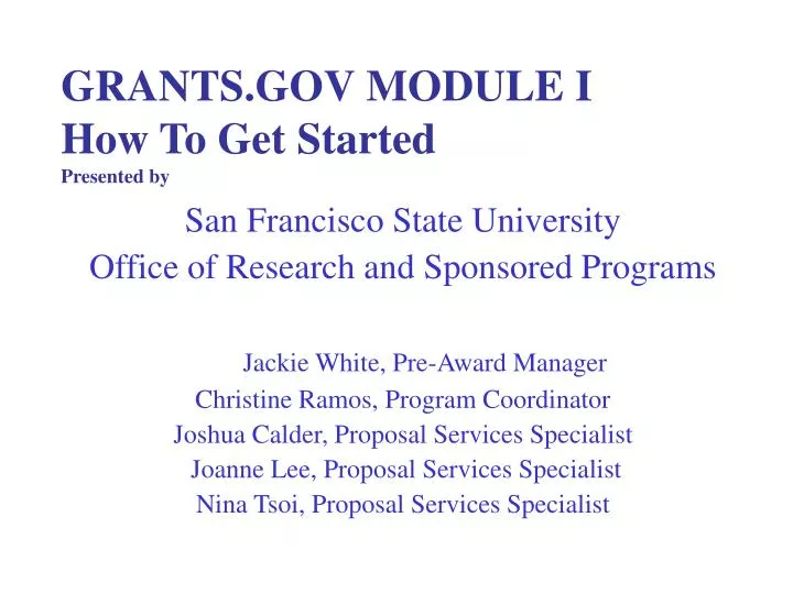 grants gov module i how to get started presented by