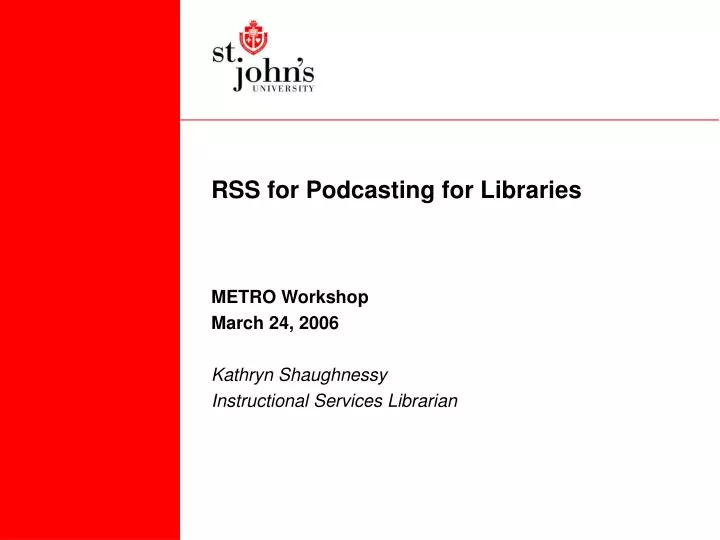 rss for podcasting for libraries
