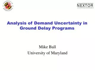 Analysis of Demand Uncertainty in Ground Delay Programs