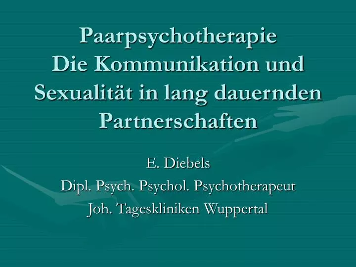 paarpsychotherapie die kommunikation und sexualit t in lang dauernden partnerschaften