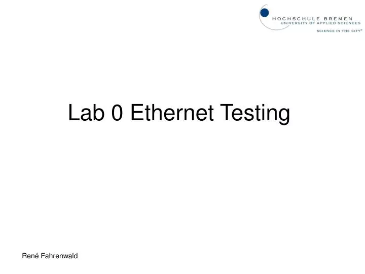 lab 0 ethernet testing