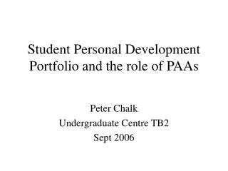 Student Personal Development Portfolio and the role of PAAs