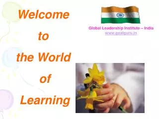 Welcome to the World of Learning