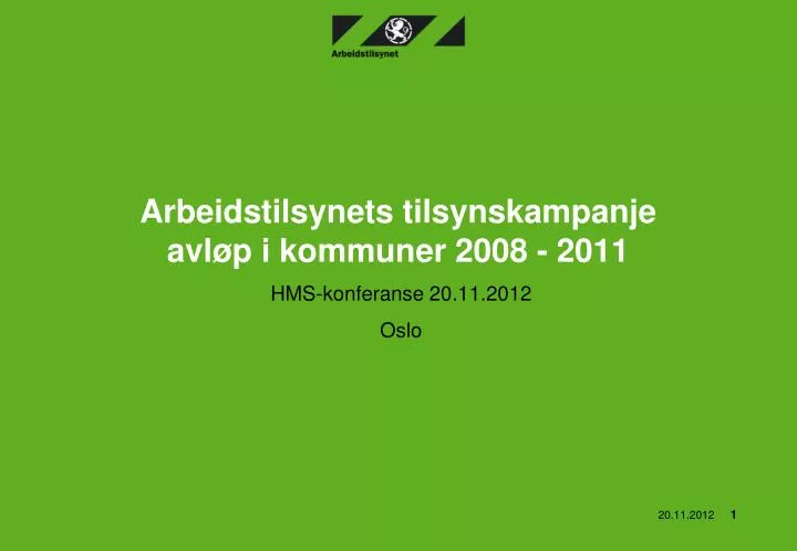 arbeidstilsynets tilsynskampanje avl p i kommuner 2008 2011