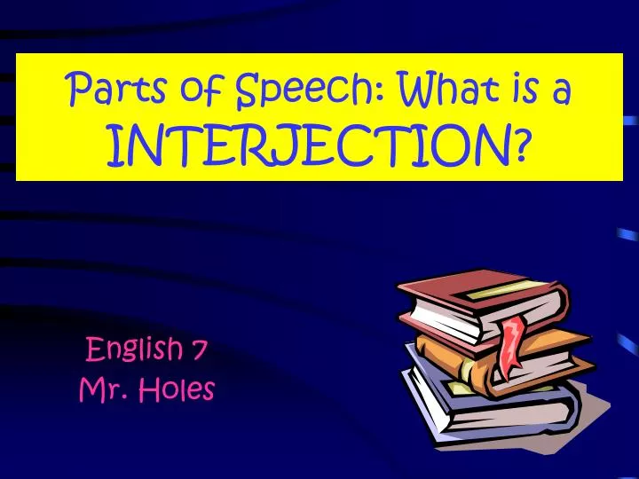 parts of speech what is a interjection