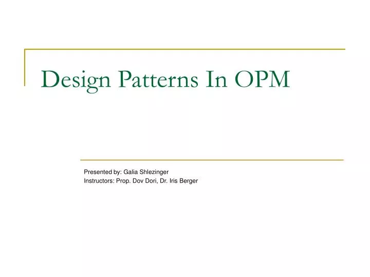 design patterns in opm