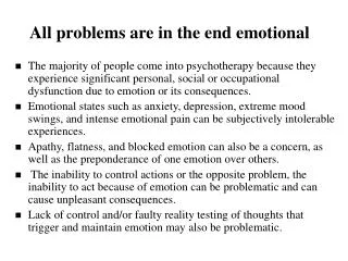 All problems are in the end emotional