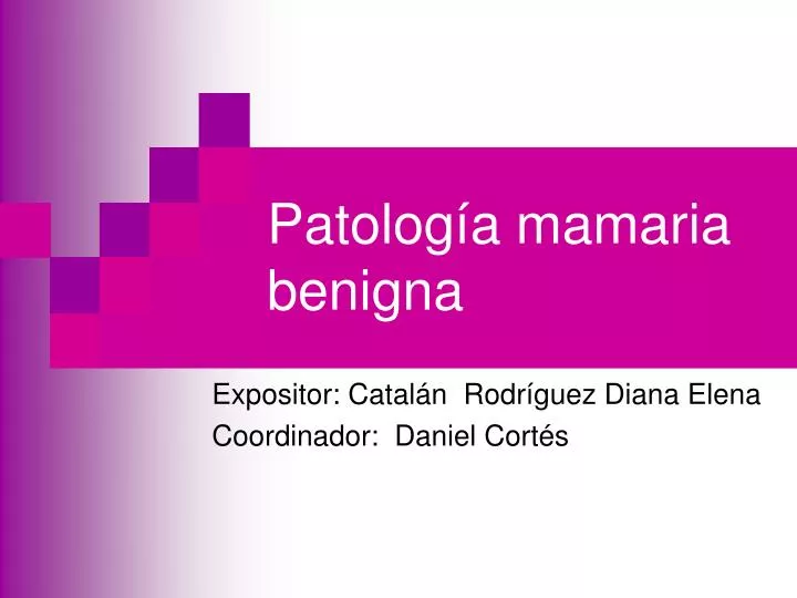 patolog a mamaria benigna