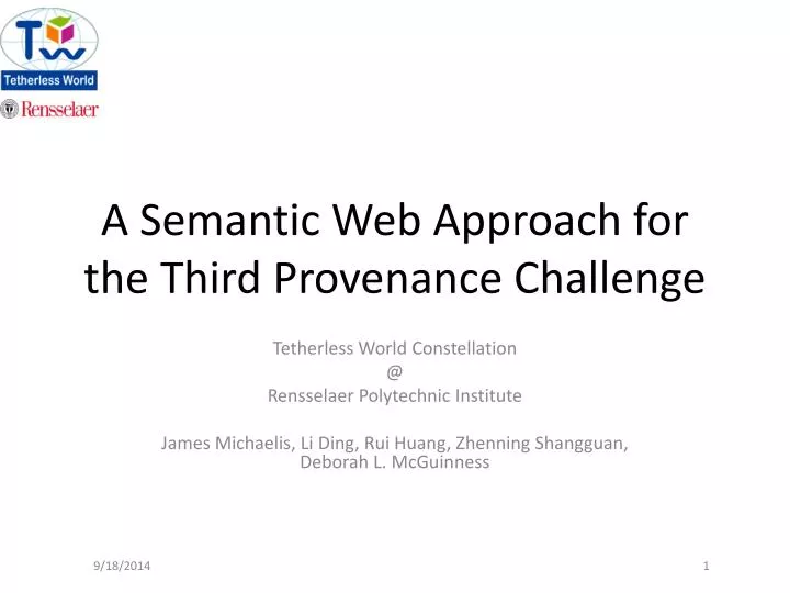 a semantic web approach for the third provenance challenge