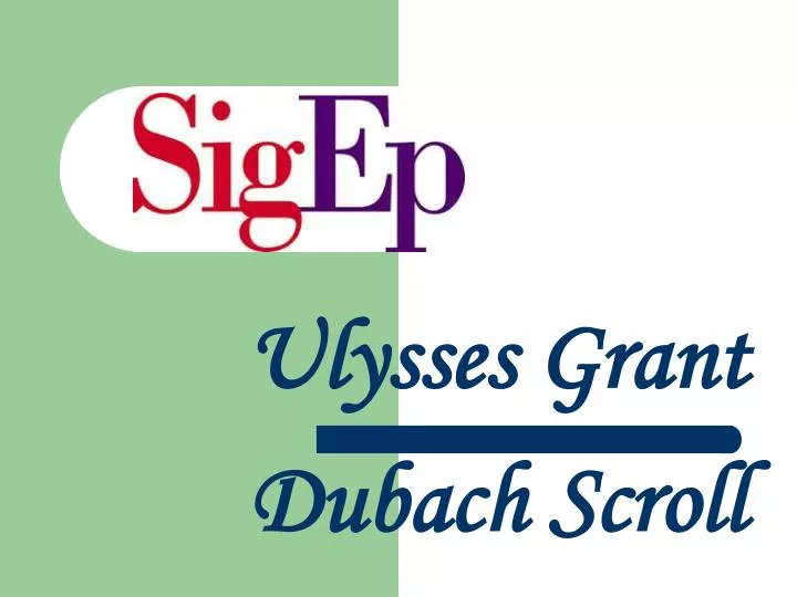 ulysses grant dubach scroll