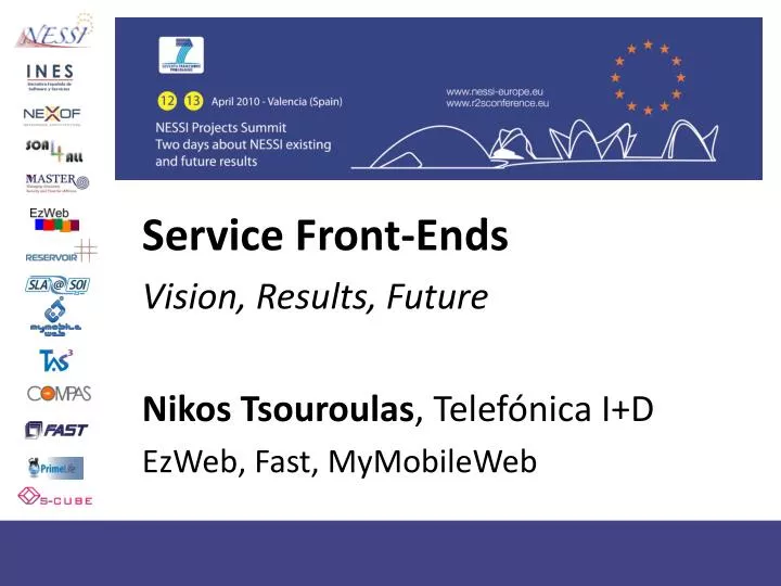 service front ends vision results future nikos tsouroulas telef nica i d ezweb fast mymobileweb