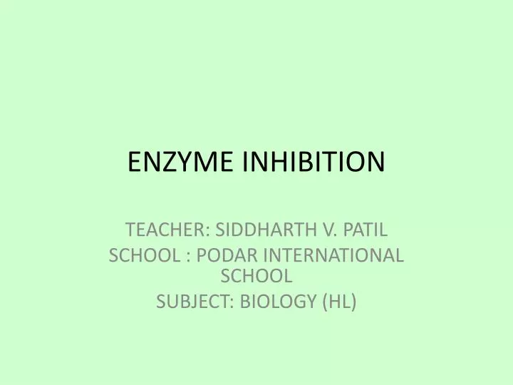 enzyme inhibition