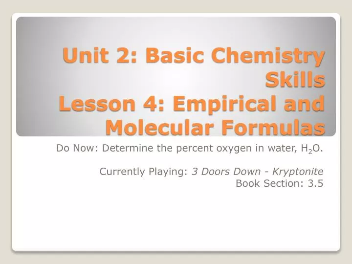 unit 2 basic chemistry skills lesson 4 empirical and molecular formulas