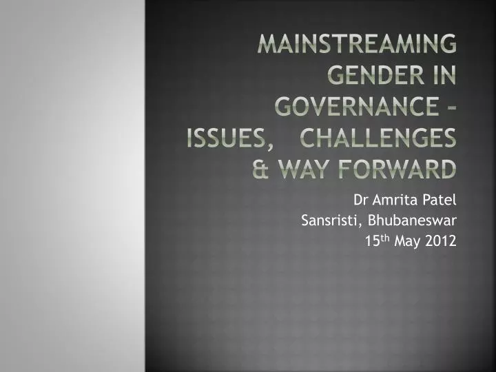 mainstreaming gender in governance issues challenges way forward