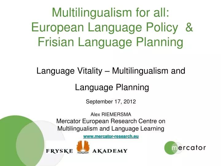 multilingualism for all european language policy frisian language planning