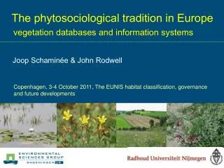 The phytosociological tradition in Europe vegetation databases and information systems