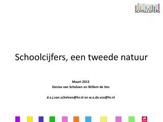 Schoolcijfers, een tweede natuur