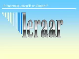 presentatie jesse b en stefan f