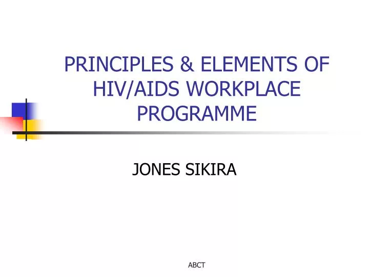 principles elements of hiv aids workplace programme