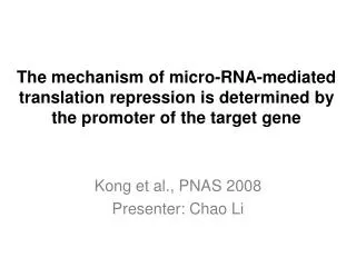 Kong et al., PNAS 2008 Presenter: Chao Li