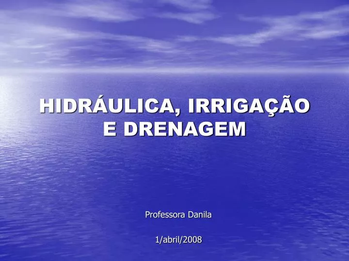 hidr ulica irriga o e drenagem