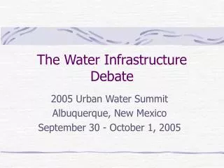 The Water Infrastructure Debate