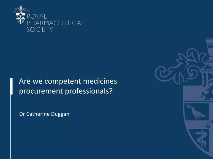 are we competent medicines procurement professionals