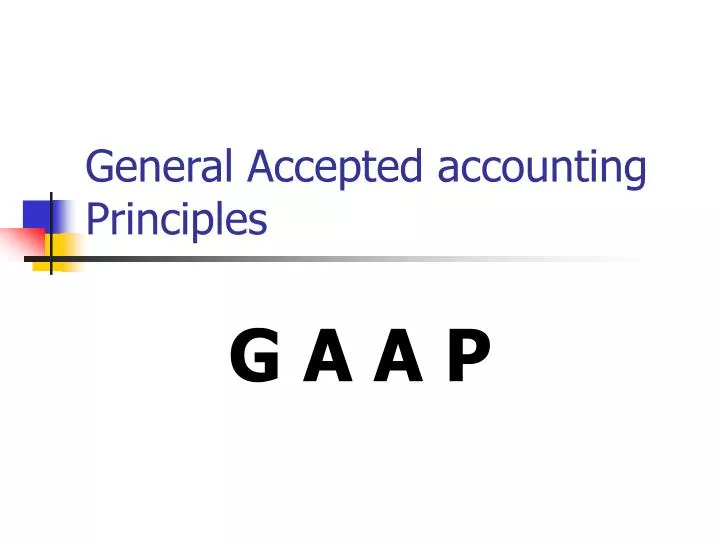 general accepted accounting principles