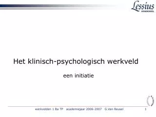 het klinisch psychologisch werkveld