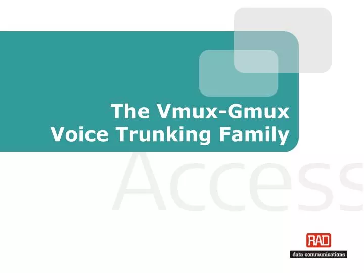 the vmux gmux voice trunking family