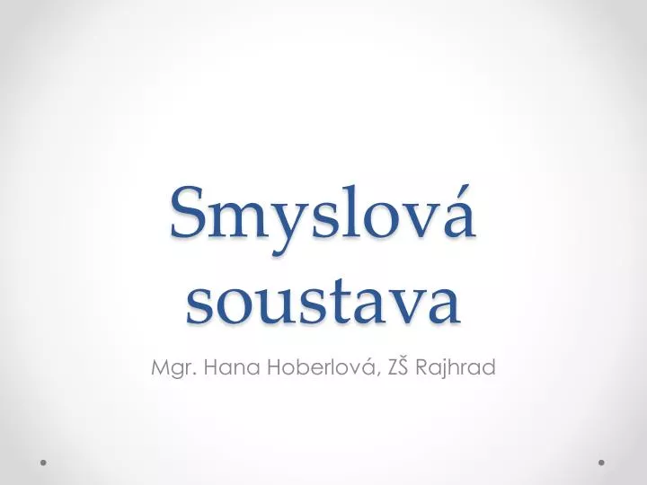 smyslov soustava