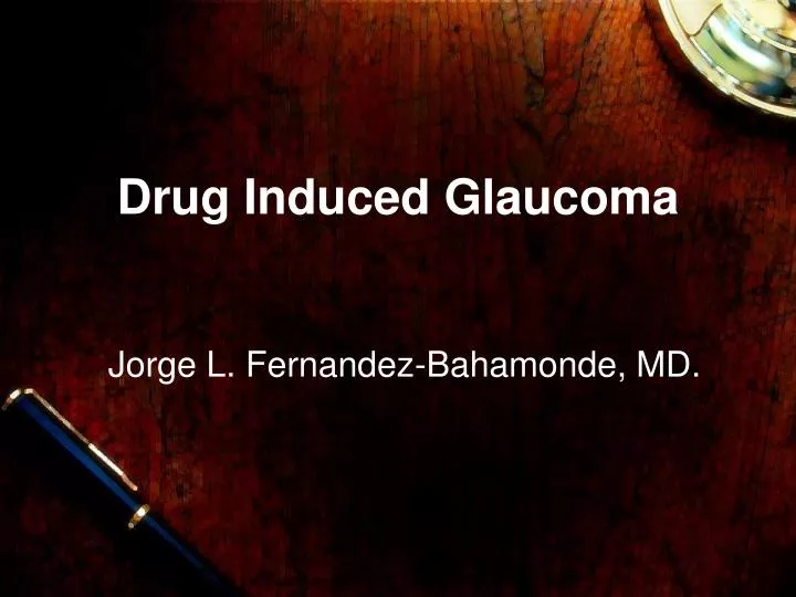 drug induced glaucoma