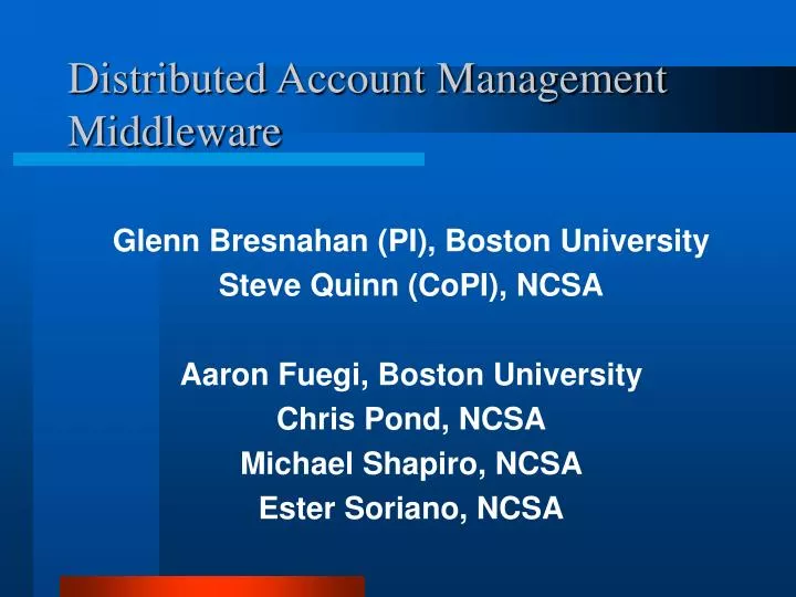 distributed account management middleware