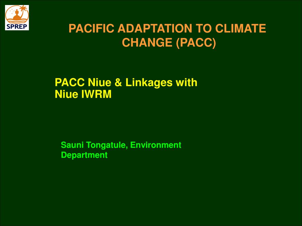 PPT - PACIFIC ADAPTATION TO CLIMATE CHANGE (PACC) PowerPoint ...