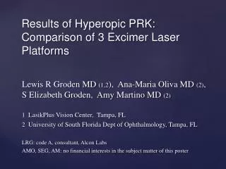 Results of Hyperopic PRK: Comparison of 3 Excimer Laser Platforms