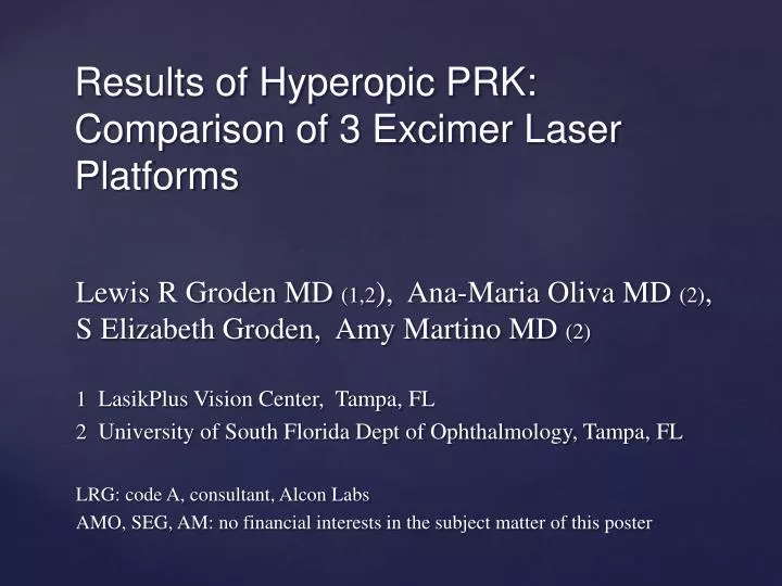 results of hyperopic prk comparison of 3 excimer laser platforms