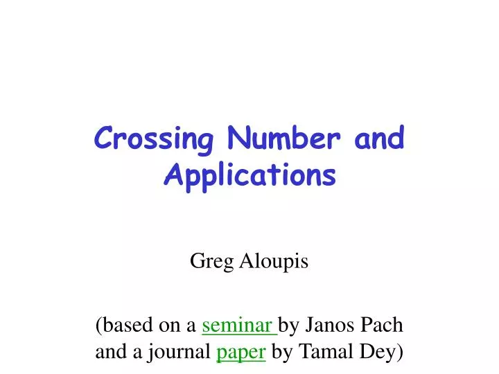 crossing number and applications