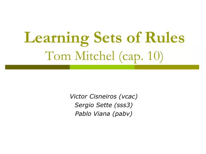 learning sets of rules tom mitchel cap 10