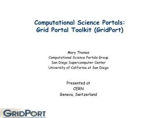 Computational Science Portals: Grid Portal Toolkit (GridPort)