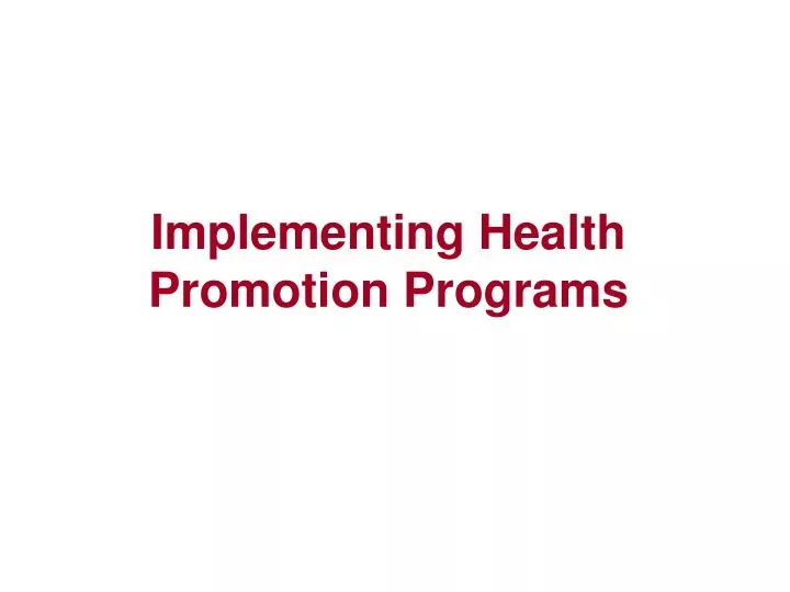 implementing health promotion programs