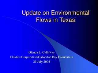 Update on Environmental Flows in Texas