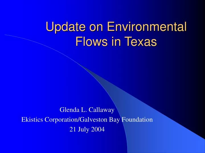 update on environmental flows in texas