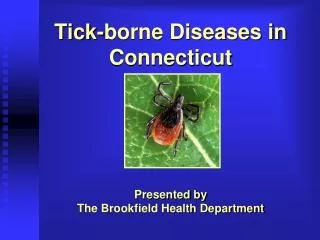 Tick-borne Diseases in Connecticut